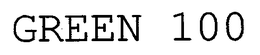 GREEN 100 trademark