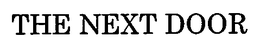 THE NEXT DOOR trademark