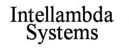 INTELLAMBDA SYSTEMS trademark