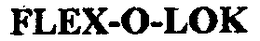 FLEX-O-LOK trademark