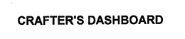 CRAFTER'S DASHBOARD trademark