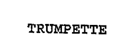 TRUMPETTE trademark