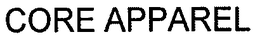 CORE APPAREL trademark