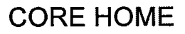 CORE HOME trademark