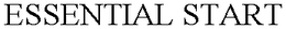 ESSENTIAL START trademark