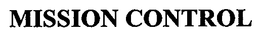 MISSION CONTROL trademark