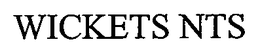 WICKETS NTS trademark