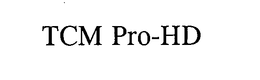 TCM PRO-HD trademark