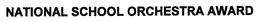 NATIONAL SCHOOL ORCHESTRA AWARD trademark
