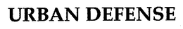URBAN DEFENSE trademark