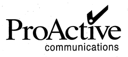 PROACTIVE COMMUNICATIONS trademark