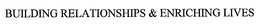 BUILDING RELATIONSHIPS & ENRICHING LIVES trademark