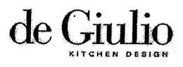 DE GIULIO KITCHEN DESIGN trademark