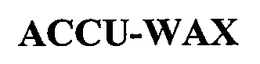 ACCU-WAX trademark