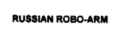 RUSSIAN ROBO-ARM trademark