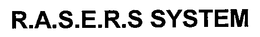 R.A.S.E.R.S SYSTEM trademark