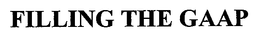 FILLING THE GAAP trademark