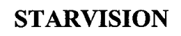 STARVISION trademark