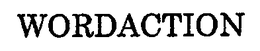 WORDACTION trademark