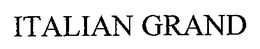 ITALIAN GRAND trademark