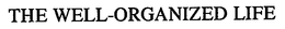 THE WELL-ORGANIZED LIFE trademark