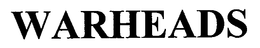 WARHEADS trademark