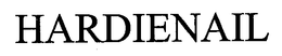 HARDIENAIL trademark