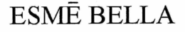 ESME BELLA trademark