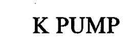K PUMP trademark