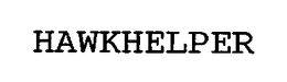 HAWKHELPER trademark