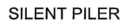 SILENT PILER trademark