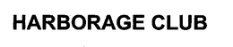 HARBORAGE CLUB trademark