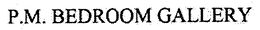 P.M. BEDROOM GALLERY trademark