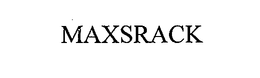 MAXSRACK trademark