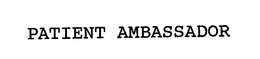 PATIENT AMBASSADOR trademark