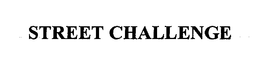 STREET CHALLENGE trademark