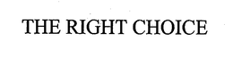 THE RIGHT CHOICE trademark