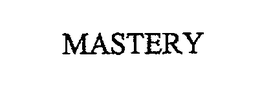 MASTERY trademark