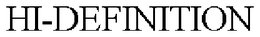 HI-DEFINITION trademark