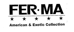 FER·MA AMERICAN & EXOTIC COLLECTION trademark