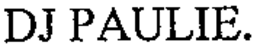 DJ PAULIE trademark