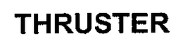 THRUSTER trademark