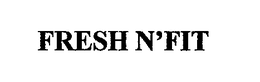FRESH N'FIT trademark
