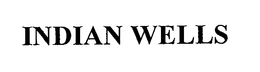 INDIAN WELLS trademark
