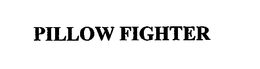 PILLOW FIGHTER trademark