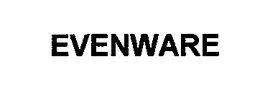 EVENWARE trademark