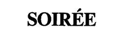 SOIRÉE trademark