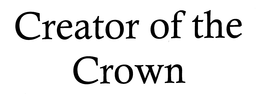 CREATOR OF THE CROWN trademark