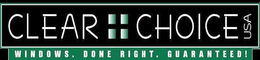 CLEAR CHOICE USA WINDOWS. DONE RIGHT. GUARANTEED! trademark