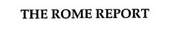 THE  ROME REPORT trademark
